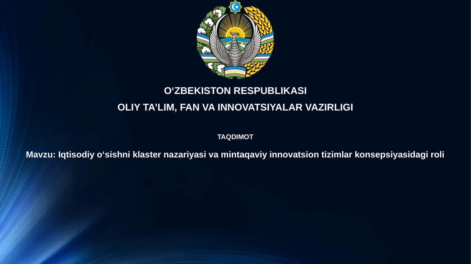 Iqtisodiyoʻsishniklasternazariyasivamintaqaviyinnovatsiontizimlarkonsepsiyasidagiroli