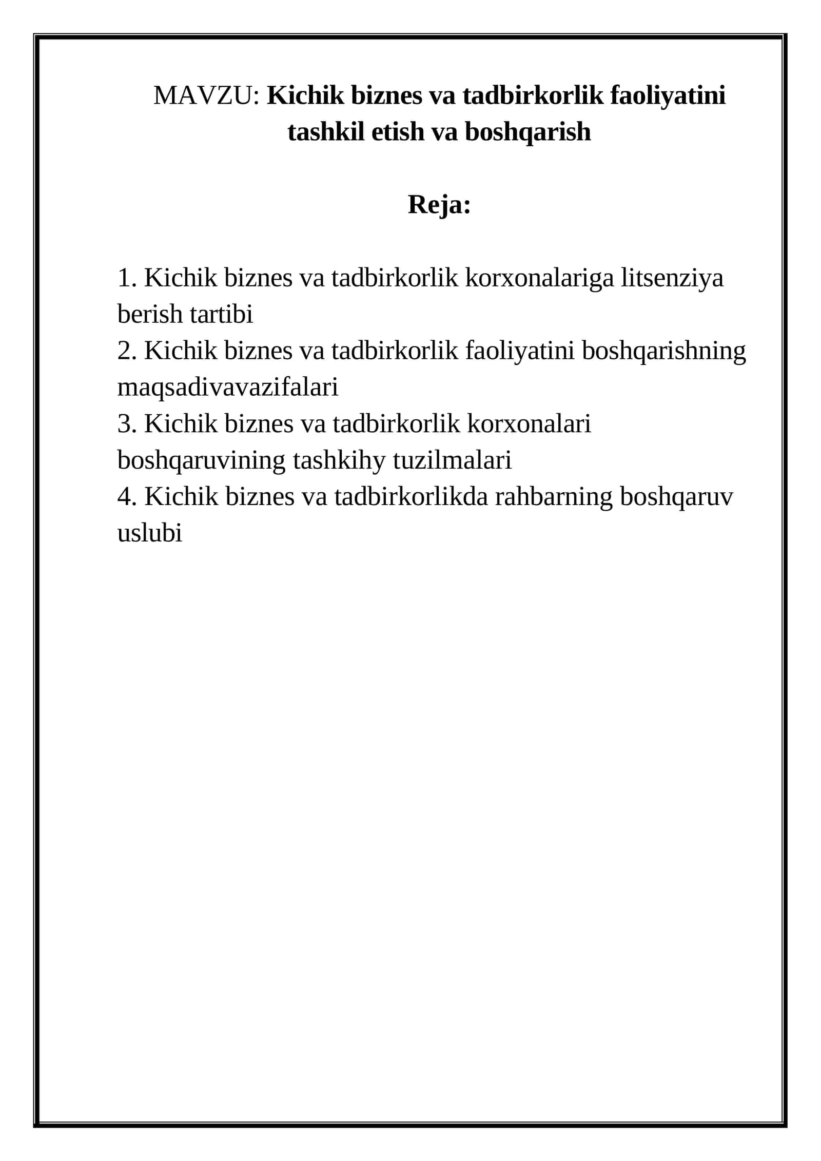 Kichik biznes va tadbirkorlik faoliyatini tashkil etish va boshqarish