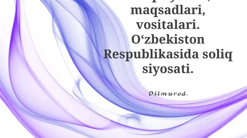 Soliq siyosati, maqsadlari, vositalari