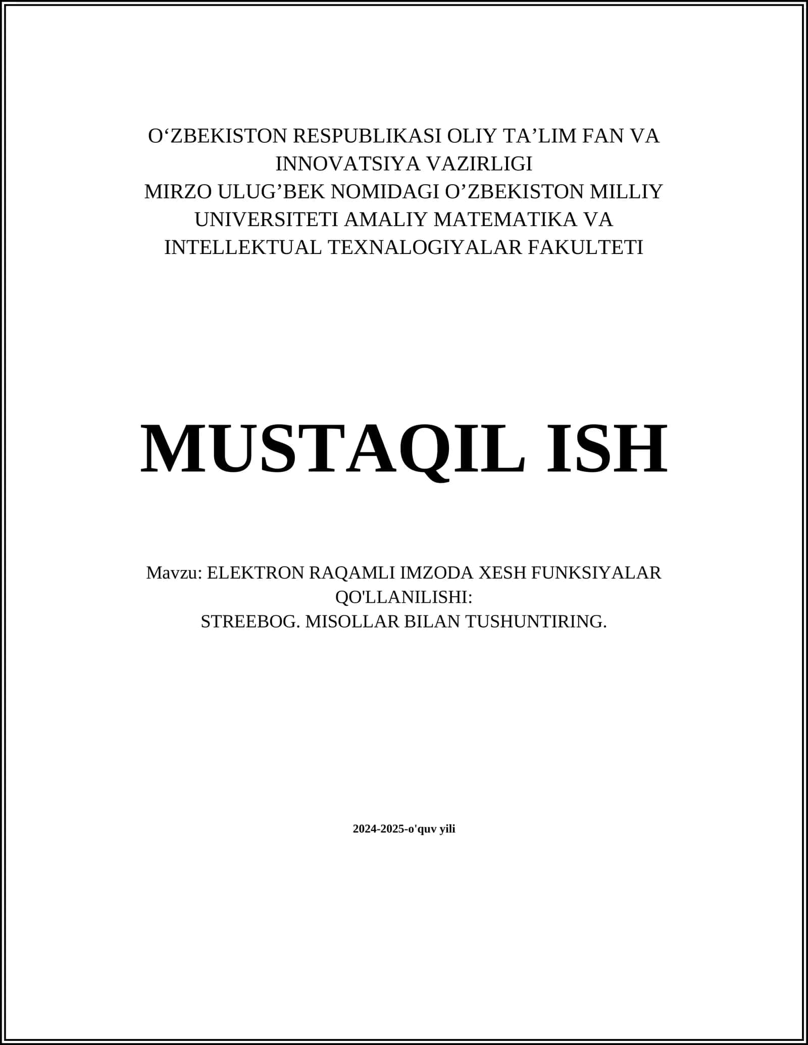 ELEKTRON RAQAMLI IMZODA XESH FUNKSIYALAR QO'LLANILISHI: STREEBOG. MISOLLAR BILAN TUSHUNTIRING
