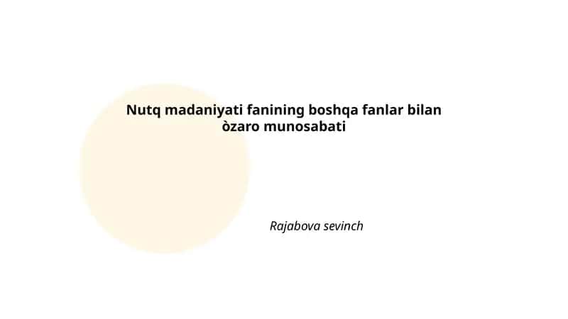 Nutq Madaniyati Fanining Boshqa Fanlar Bilan Òzaro Munosabati