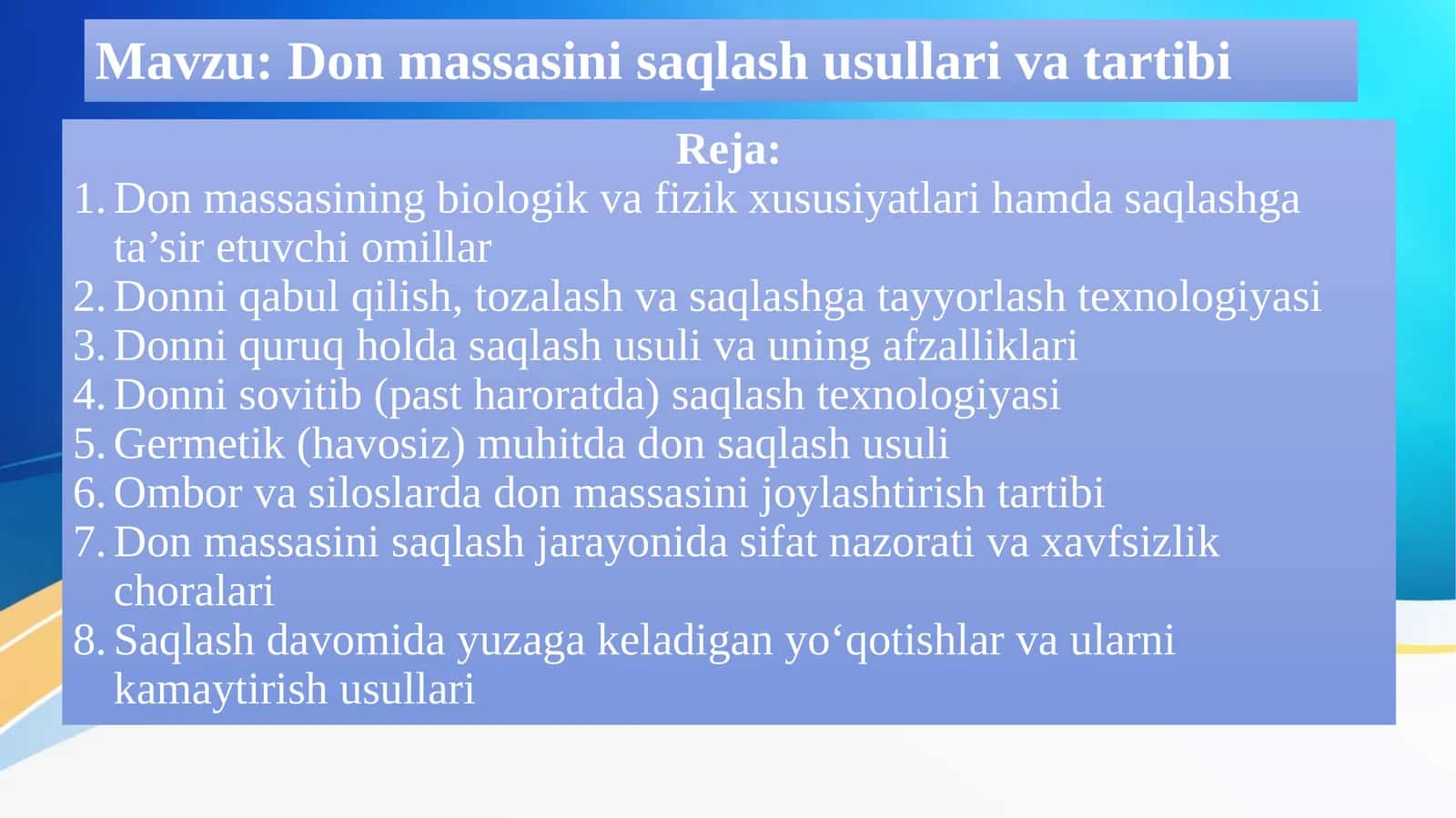 Don massasining biologik va fizik xususiyatlari hamda saqlashga ta’sir etuvchi omillar
