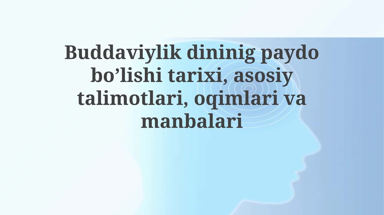 Buddaviylikning paydo bo'lishi