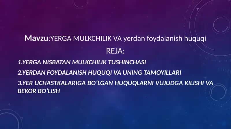 YERGAMULKCHILIK VAyerdanfoydalanishhuquqi