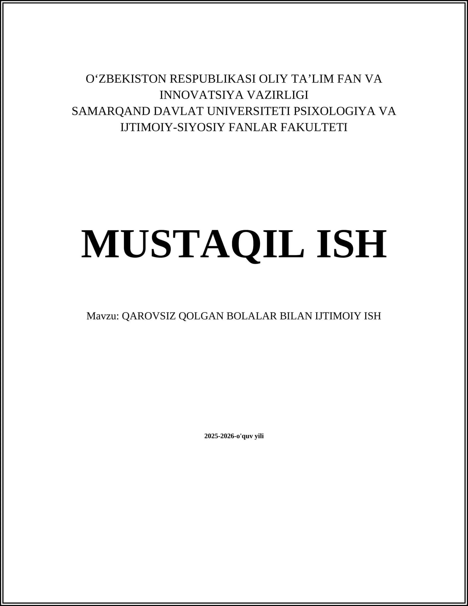QAROVSIZ QOLGAN BOLALAR BILAN IJTIMOIY ISH