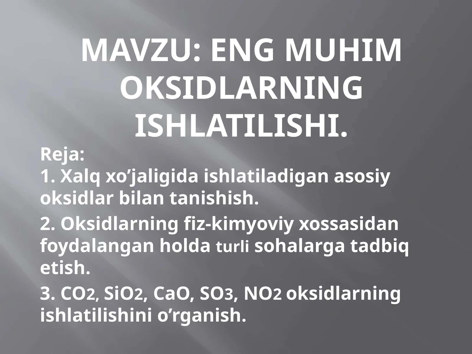 Engmuhim oksidlarning ishlatilishi