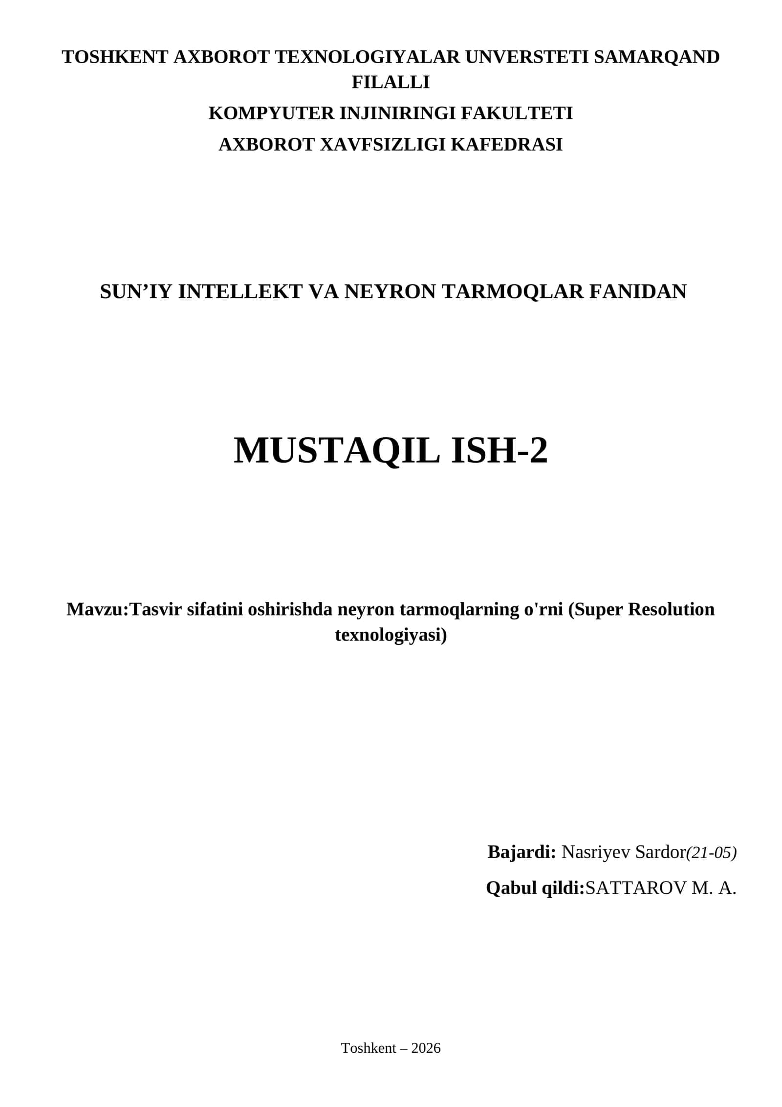 TASVIR SIFATINI OSHIRISHDA NEYRON TARMOQLARNING O'RNI (SUPER RESOLUTION TEXNOLOGIYASI)