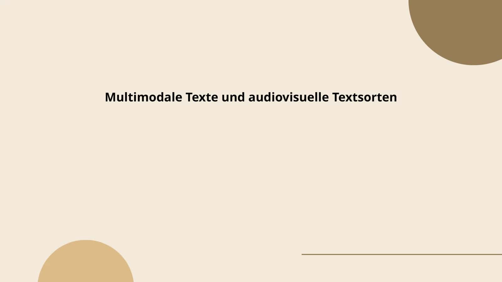 Multimodale Texte und audiovisuelle Textsorten