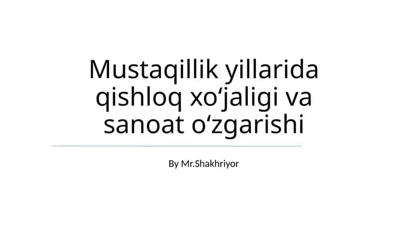 Qishloq xoʻjaligi va sanoat oʻzgarishi