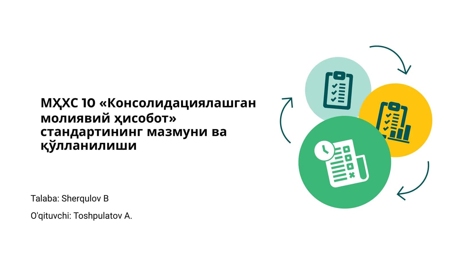 МҲХС 10 «Консолидациялашган молиявий ҳисобот»