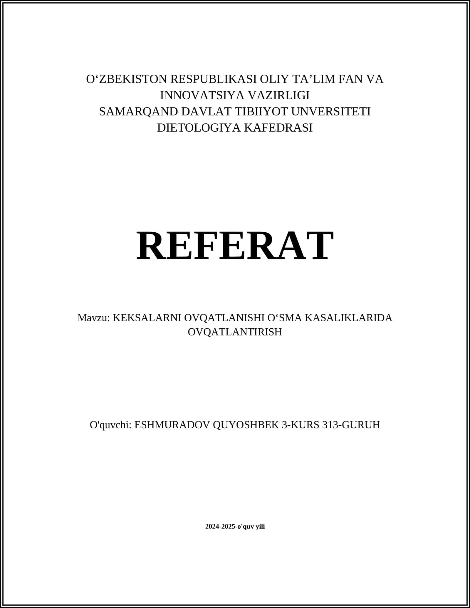 KEKSALARNI OVQATLANISHI O‘SMA KASALIKLARIDA OVQATLANTIRISH
