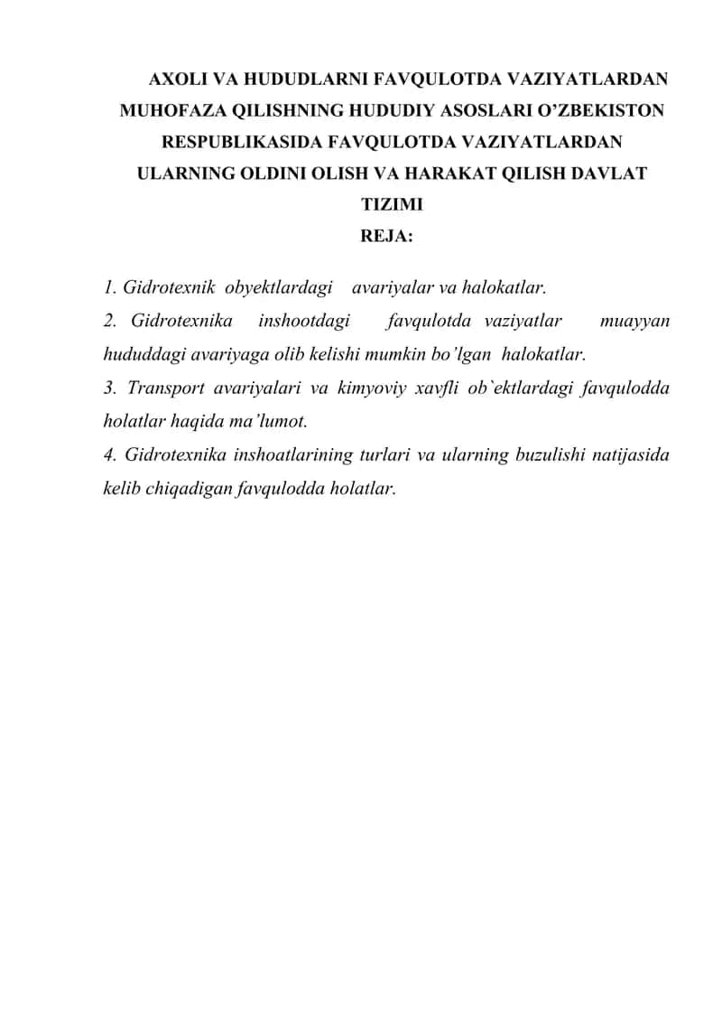 AXOLI VA HUDUDLARNI FAVQULOTDA VAZIYATLARDAN MUHOFAZA QILISHNING HUDUDIY ASOSLARI O’ZBEKISTON RESPUBLIKASIDA FAVQULOTDA VAZIYATLARDAN ULARNING OLDINI OLISH VA HARAKAT QILISH DAVLAT TIZIMI