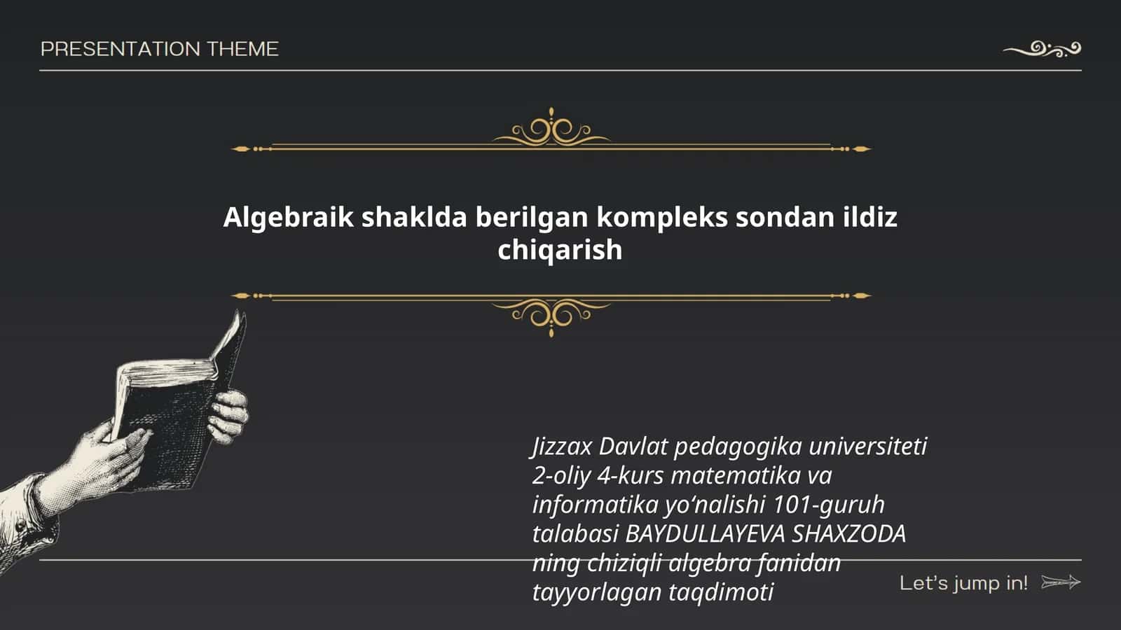 Algebraik shaklda berilgan kompleks sondan ildiz chiqarish