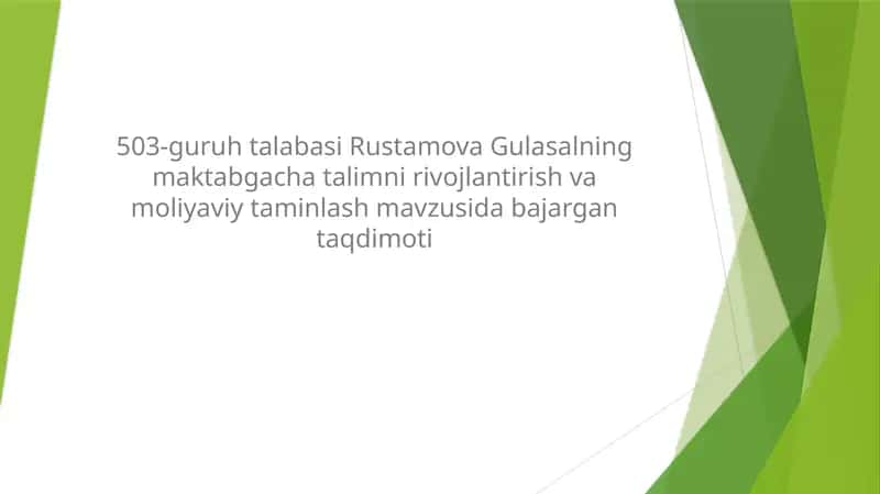 Maktabgacha ta'limni rivojlantirish va moliyaviy ta'minlash mavzusi