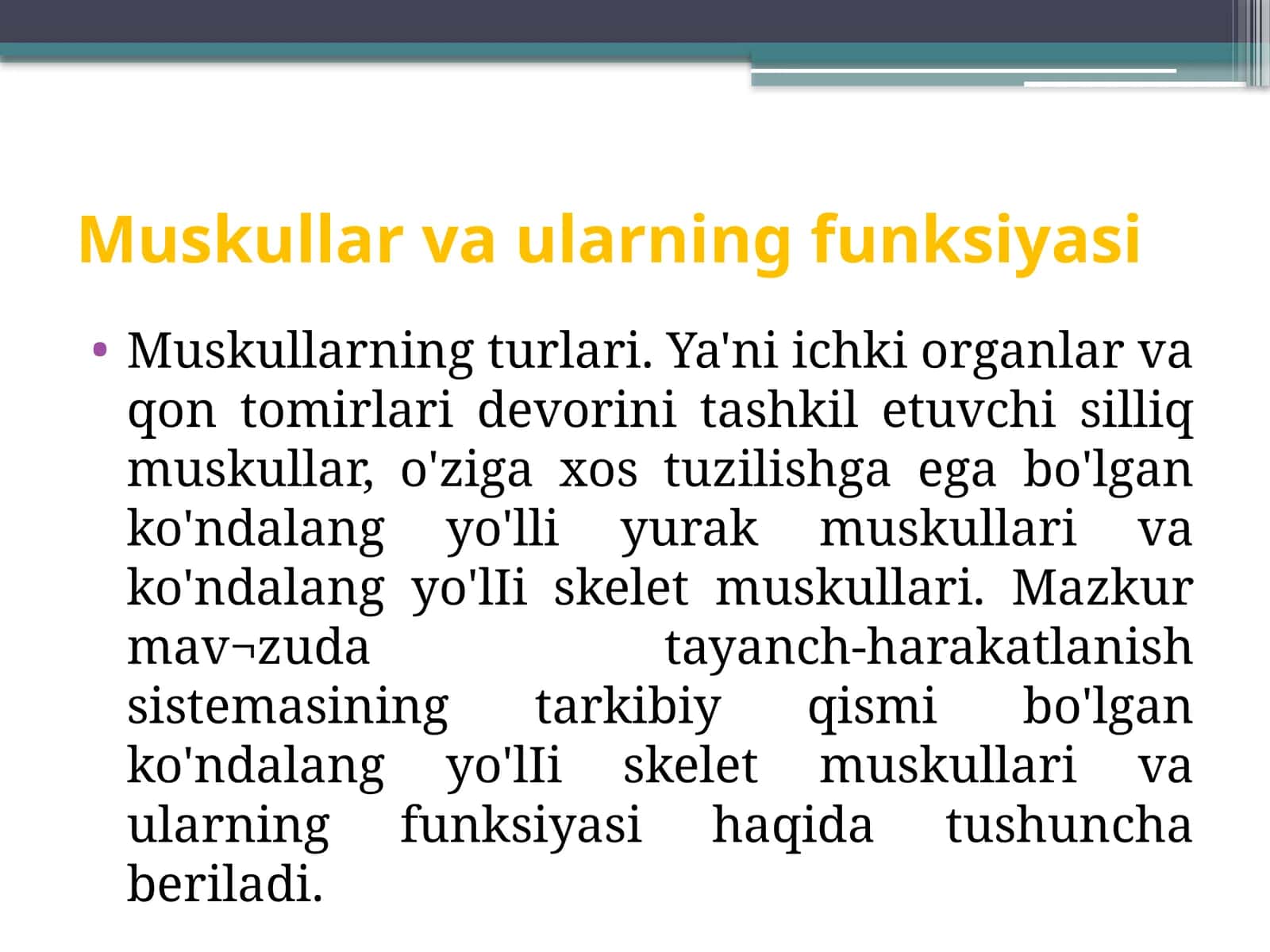 Muskullar va ularning funksiyasi