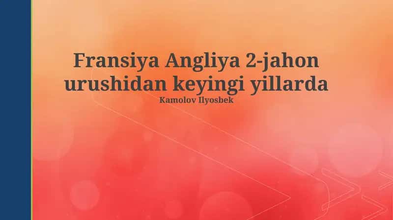 Fransiya va Angliya 2-jahon urushidan keyingi yillarda