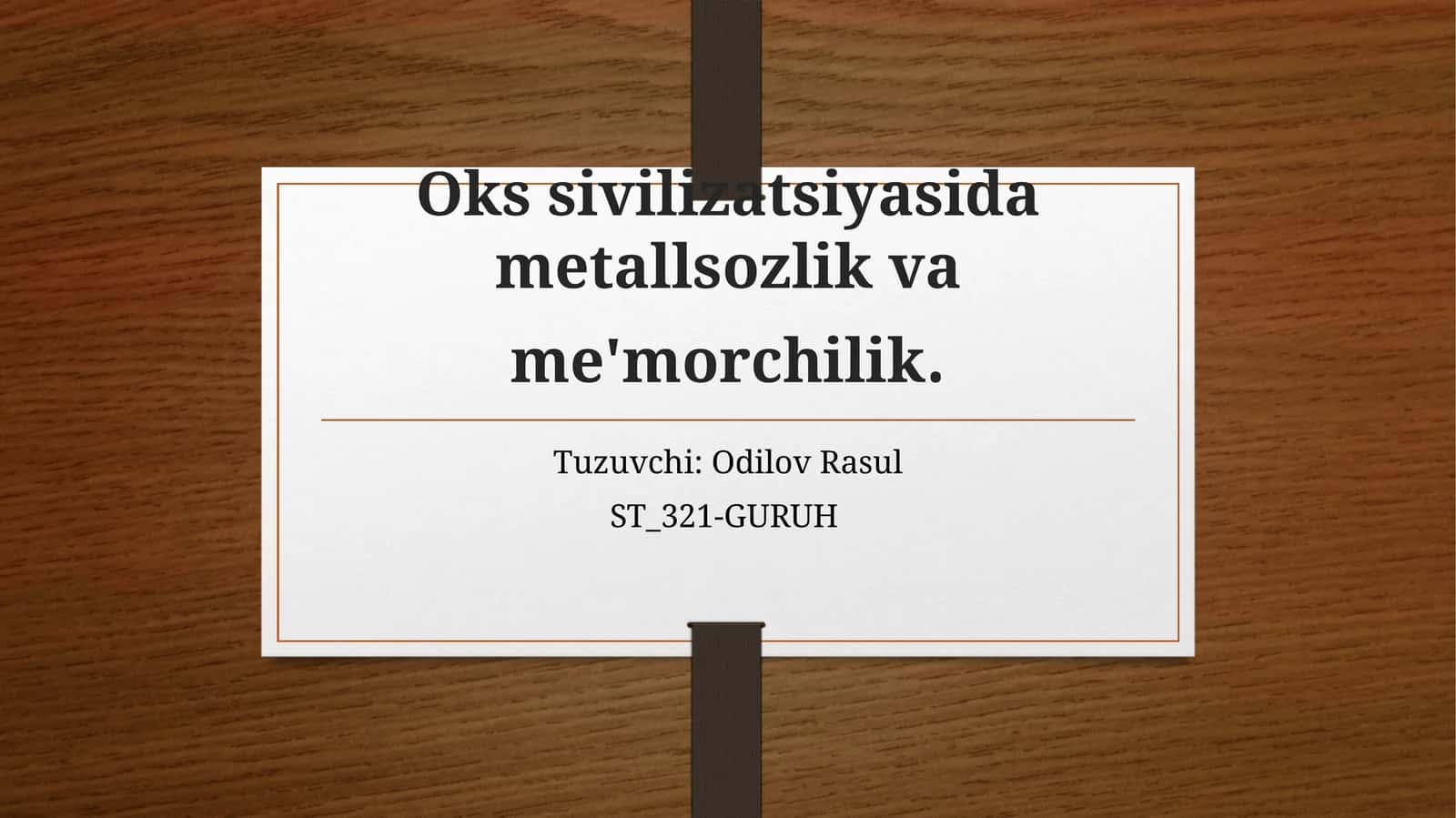 Metallsozlik va me'morchilik