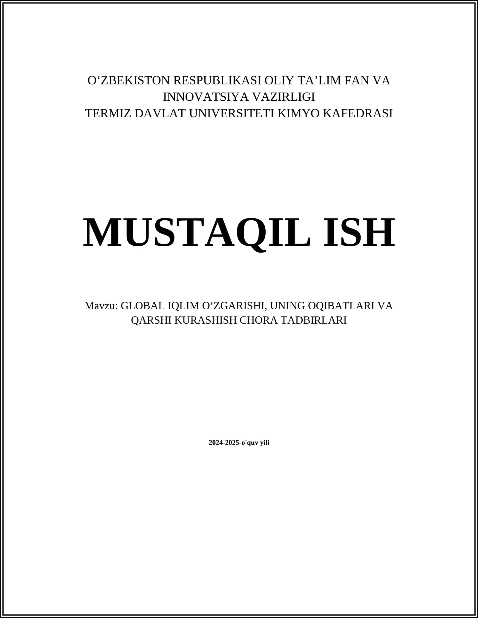 GLOBAL IQLIM OʻZGARISHI, UNING OQIBATLARI VA QARSHI KURASHISH CHORA TADBIRLARI