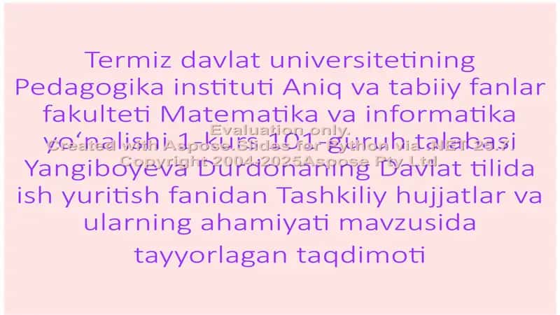 Tashkiliy hujjatlar va ularning ahamiyati mavzusida taqdimot