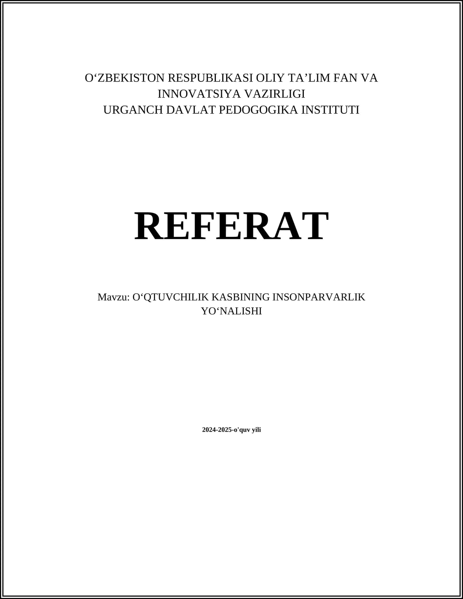 OʻQTUVCHILIK KASBINING INSONPARVARLIK YOʻNALISHI