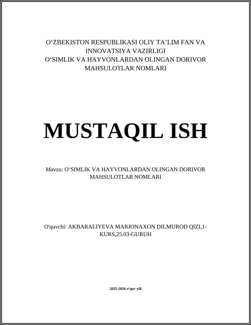 OʻSIMLIK VA HAYVONLARDAN OLINGAN DORIVOR MAHSULOTLAR NOMLARI