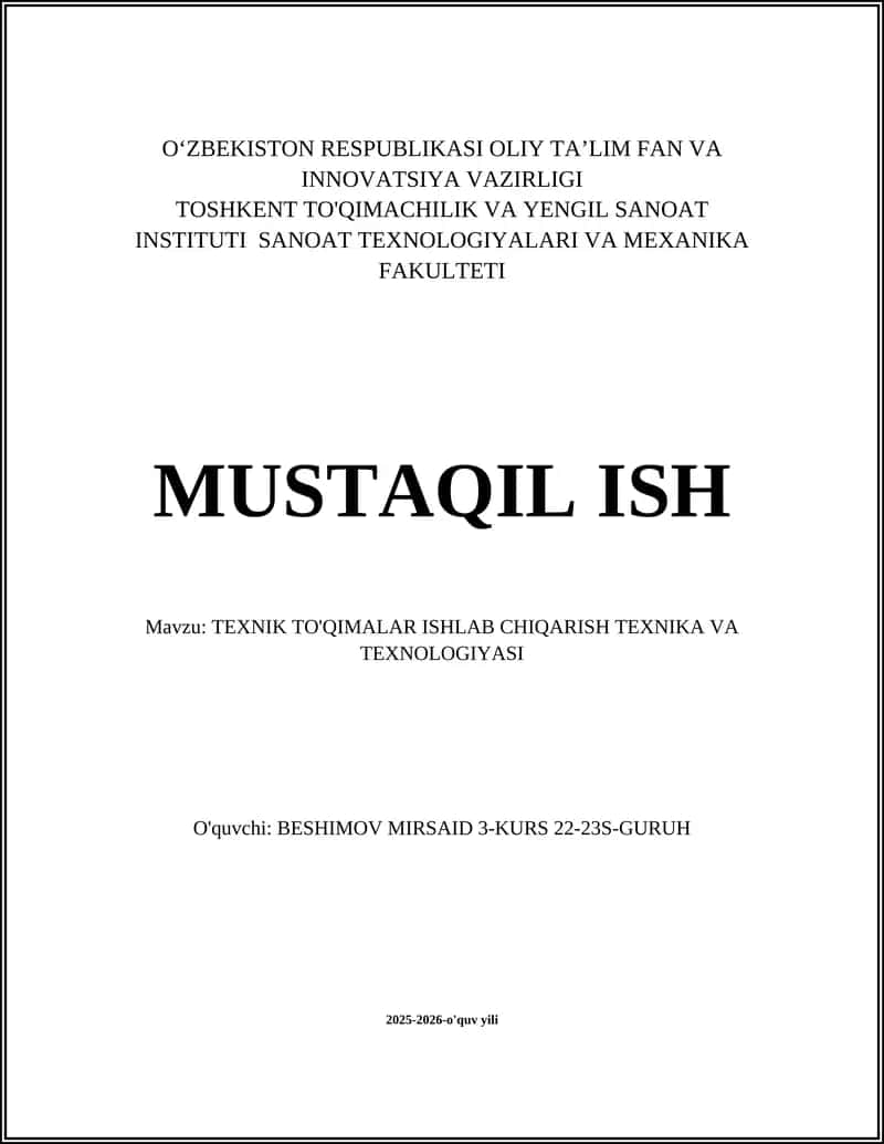 TEXNIK TO'QIMALAR ISHLAB CHIQARISH TEXNIKA VA TEXNOLOGIYASI