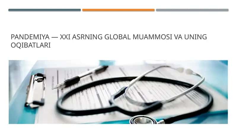 Pandemiya— XXI asrning global muammosi va uning oqibatlari