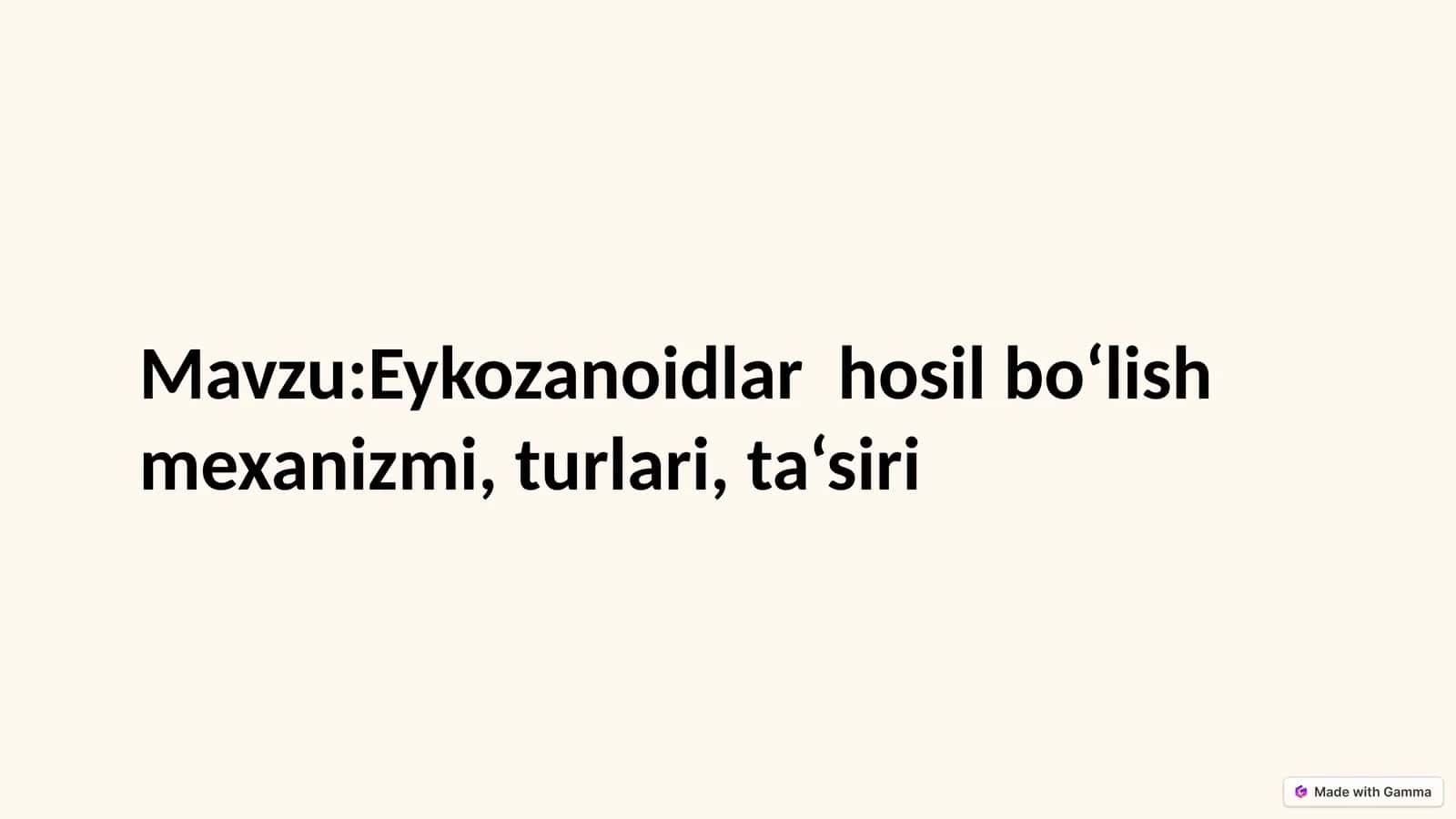 Eykozanoidlarhosil bo‘lish mexanizmi, turlari, ta‘siri