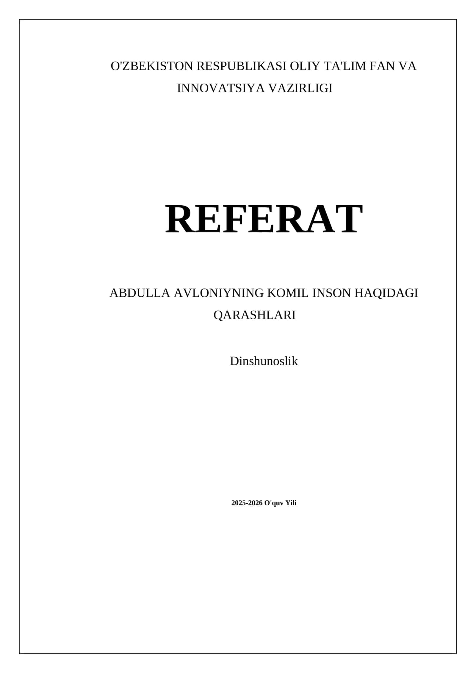 ABDULLA AVLONIYNING KOMIL INSON HAQIDAGI QARASHLARI