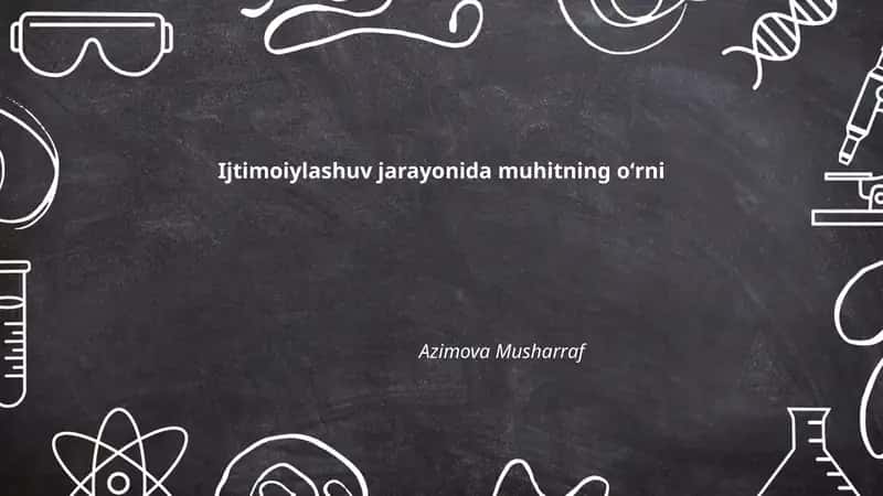 Oila muhitining ijtimoiylashuvdagi roli