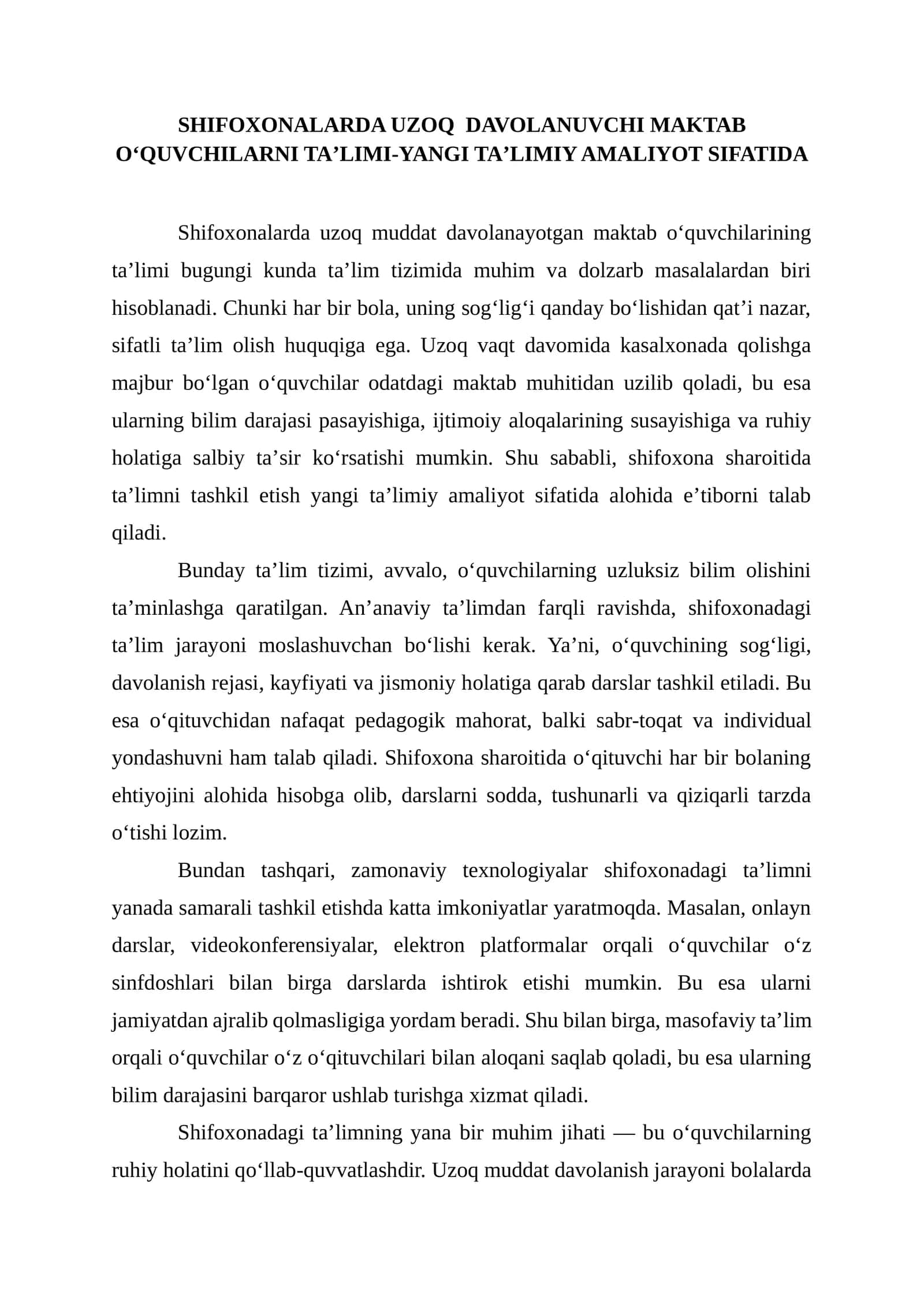 Shifoxonalarda uzoq davolanuvchi maktab oʻquvchilarni taʼlimi-yangi taʼlimiy amaliyot sifatida