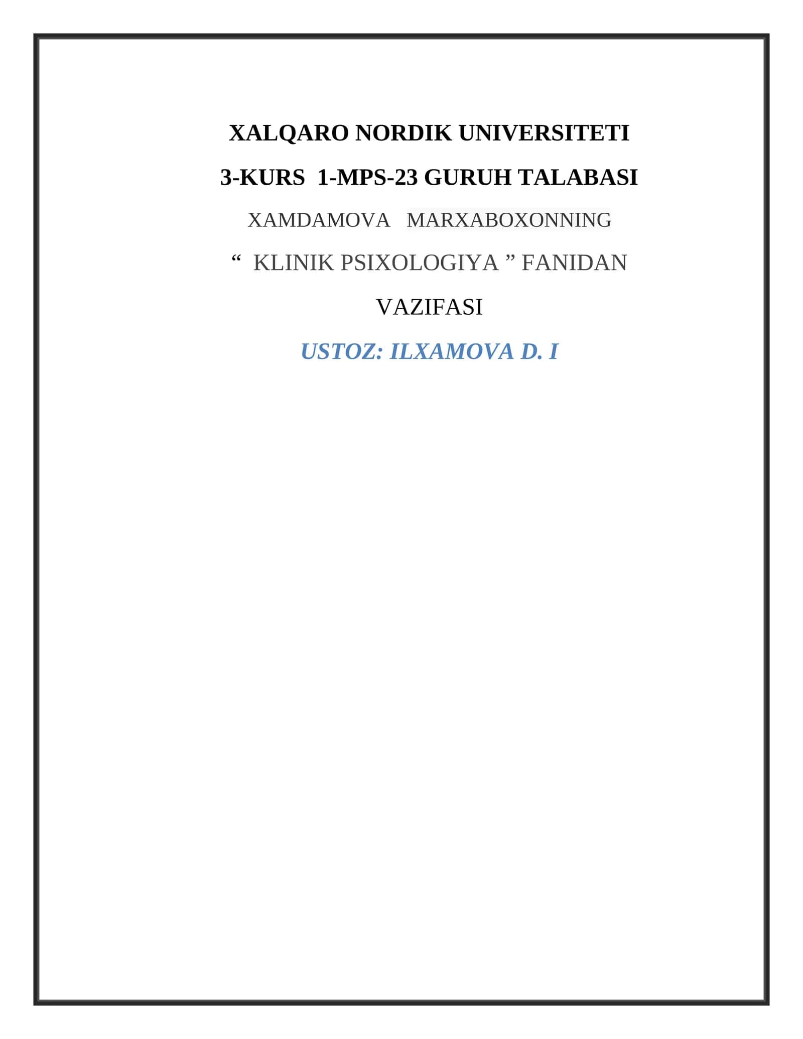 XAMDAMOVA MARXABOXONNING “KLINIK PSIХOLOGIYA” FANIDAN VAZIFASI