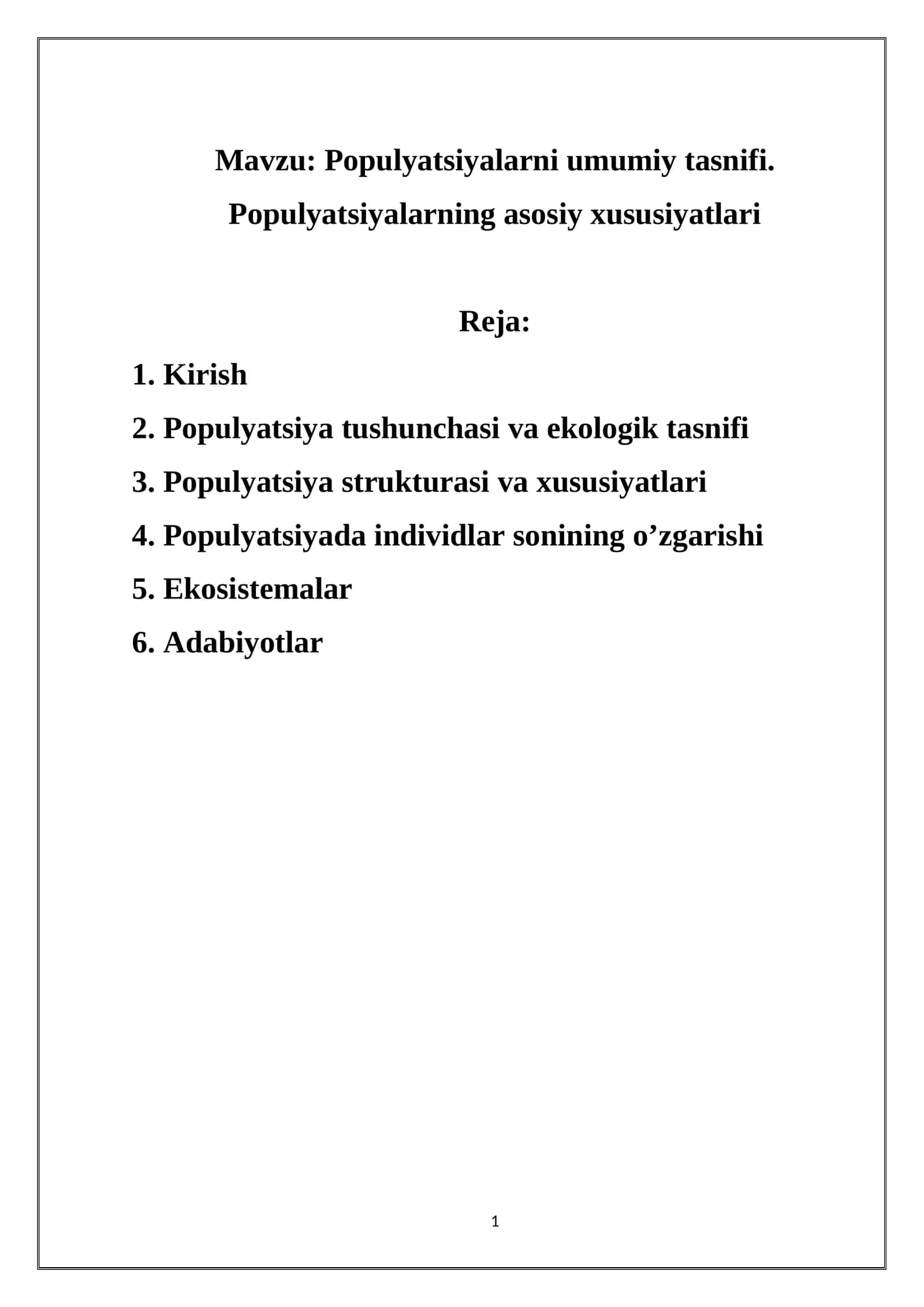 Populyatsiyalarni umumiy tasnifi. Populyatsiyalarning asosiy xususiyatlari