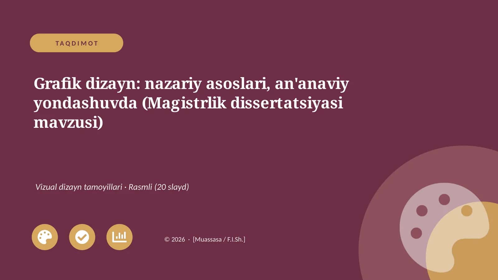 Grafik dizayn: nazariy asoslari, an'anaviy yondashuvda (Magistrlik dissertatsiyasi mavzusi)