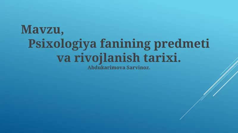 Psixologiya fanining predmeti va rivojlanish tarixi