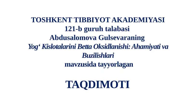 Yogʻ Kislotalarini Betta Oksidlanishi: Ahamiyati va Buzilishlari