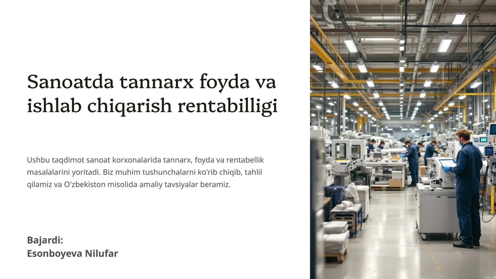 Sanoatda tannarx foyda va ishlab chiqarish rentabilligi