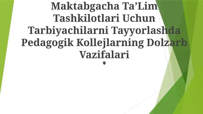 Pedagogik Kollejlarning Dolzarb Vazifalari