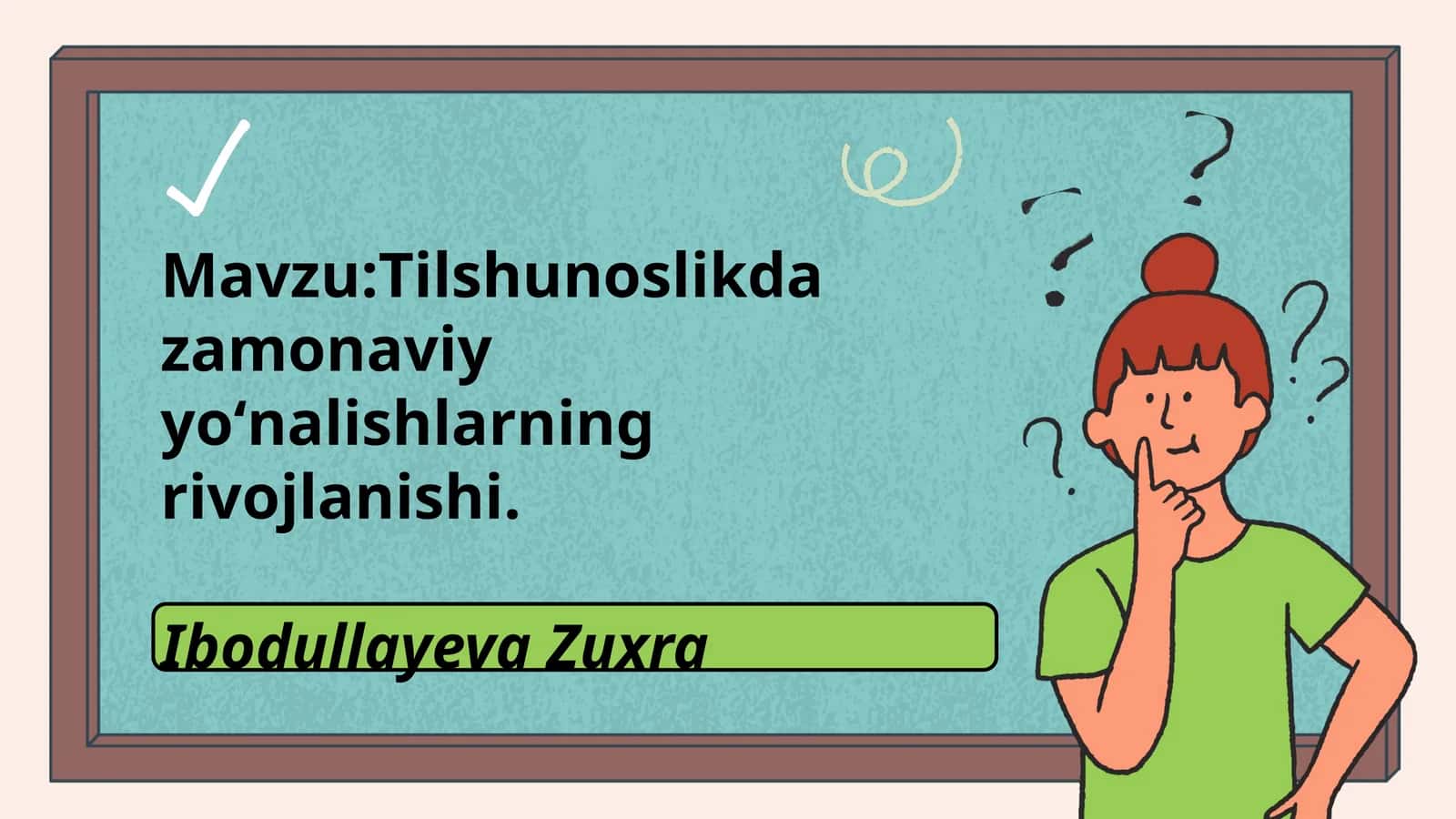 Tilshunoslikda zamonaviy yoʻnalishlarning rivojlanishi