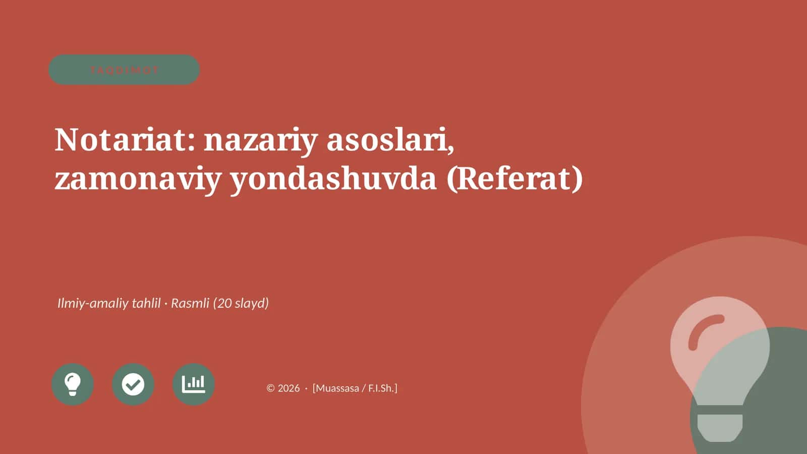 Notariat: nazariy asoslari, zamonaviy yondashuvda (Referat)