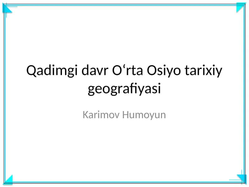 Qadimgi davr Oʻrta Osiyo tarixiy geografiyasi