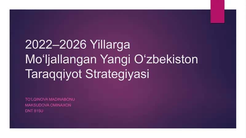 2022–2026 Yillarga Mo‘ljallangan Yangi O‘zbekiston Taraqqiyot Strategiyasi