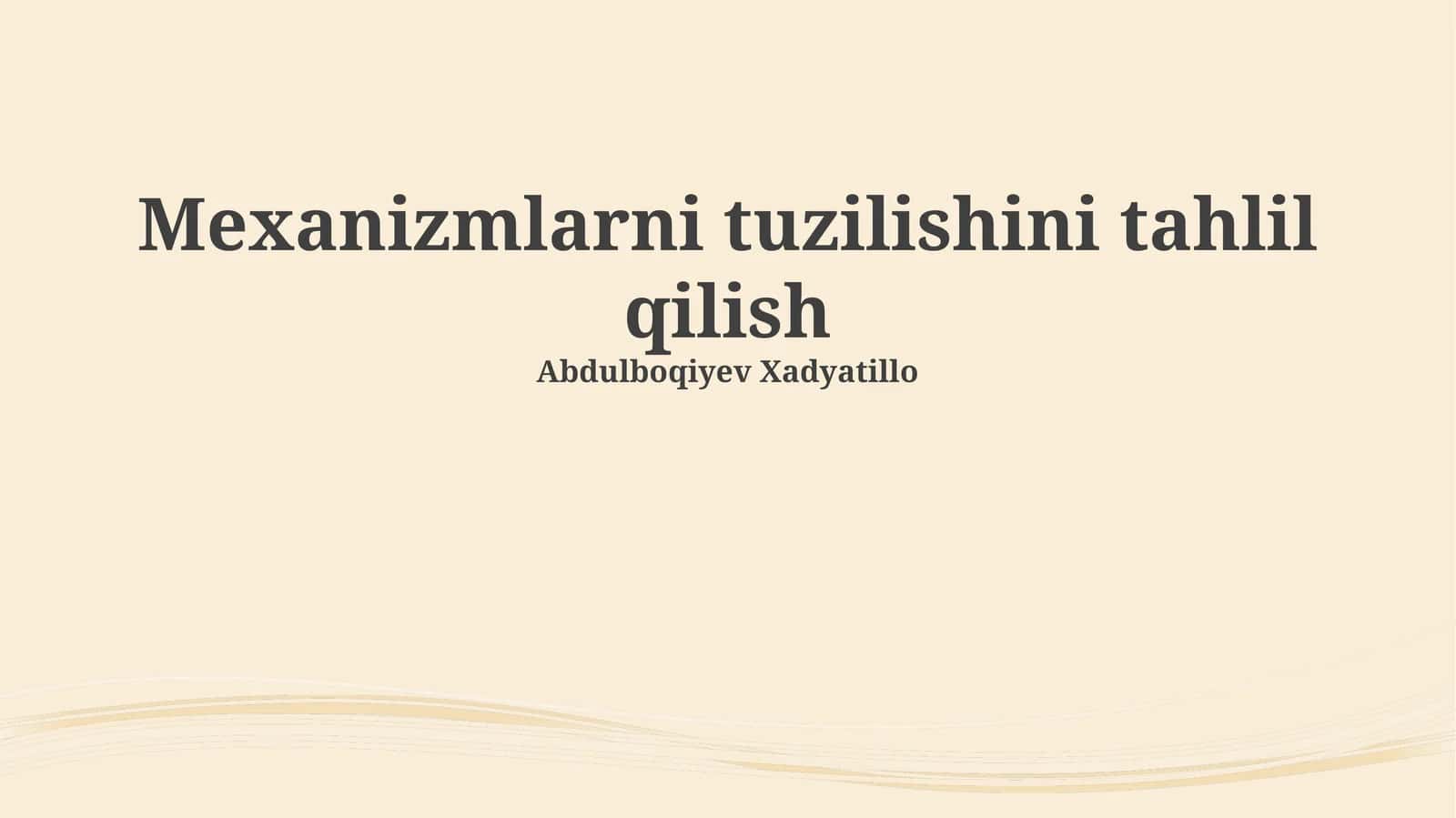 Mexanizmlarni tuzilishini tahlil qilish