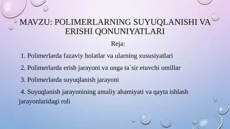 Polimerlarning suyuqlanishi va erishi qonuniyatlari