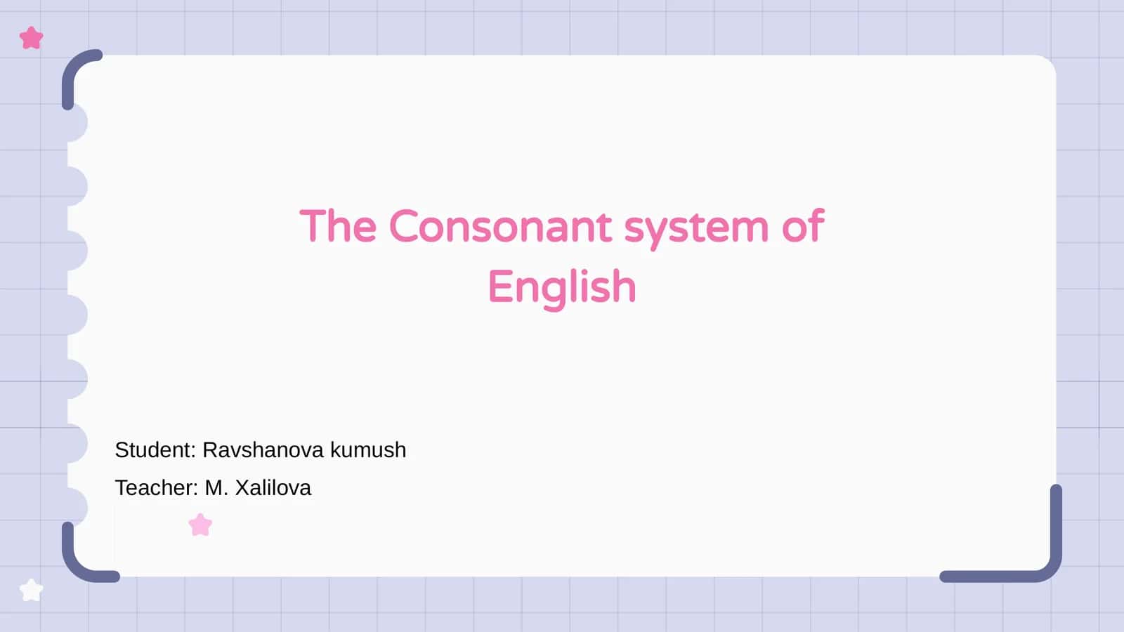 The Consonant system of English