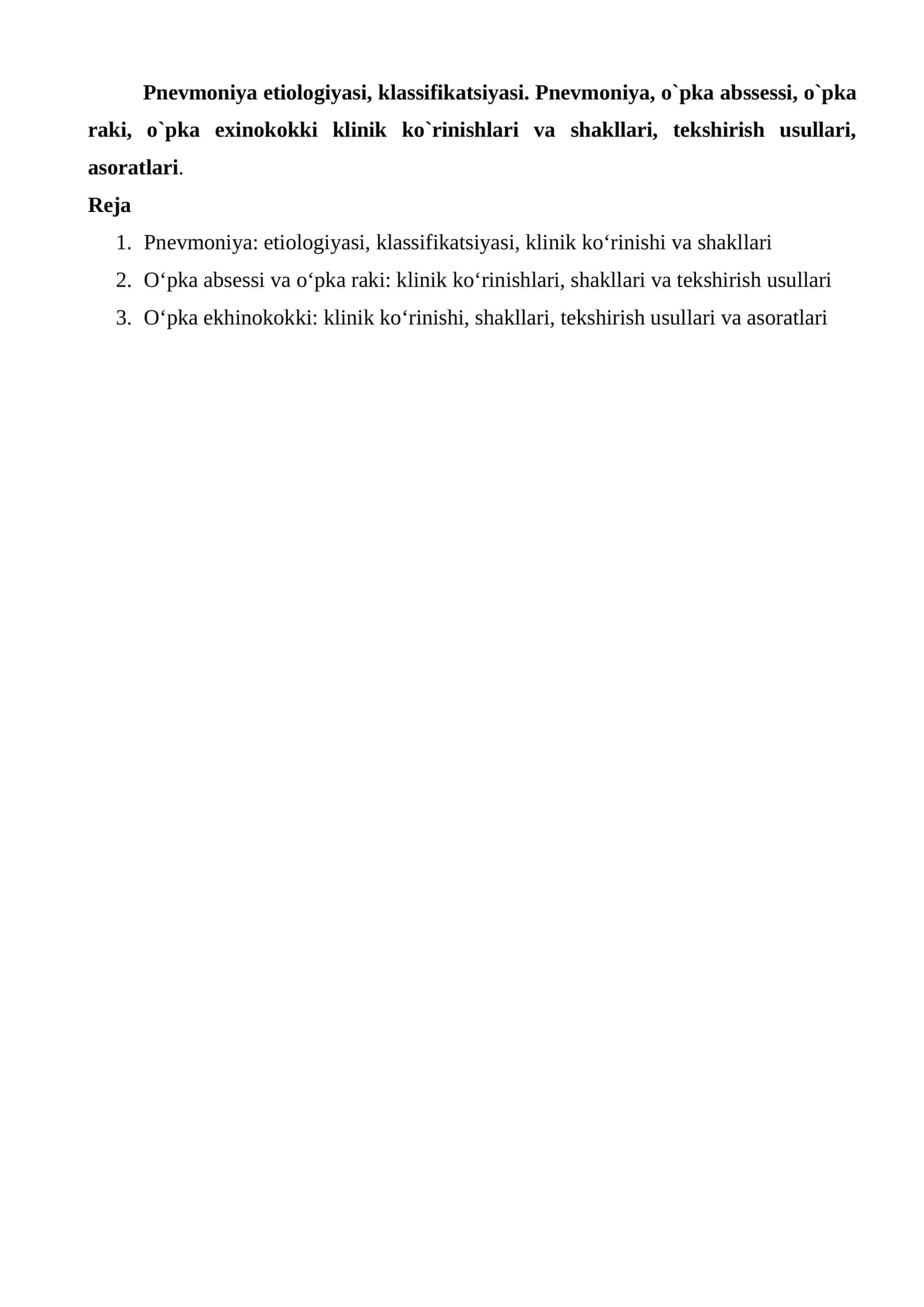Pnevmoniya, o`pka abssessi, o`pka raki, o`pka exinokokki