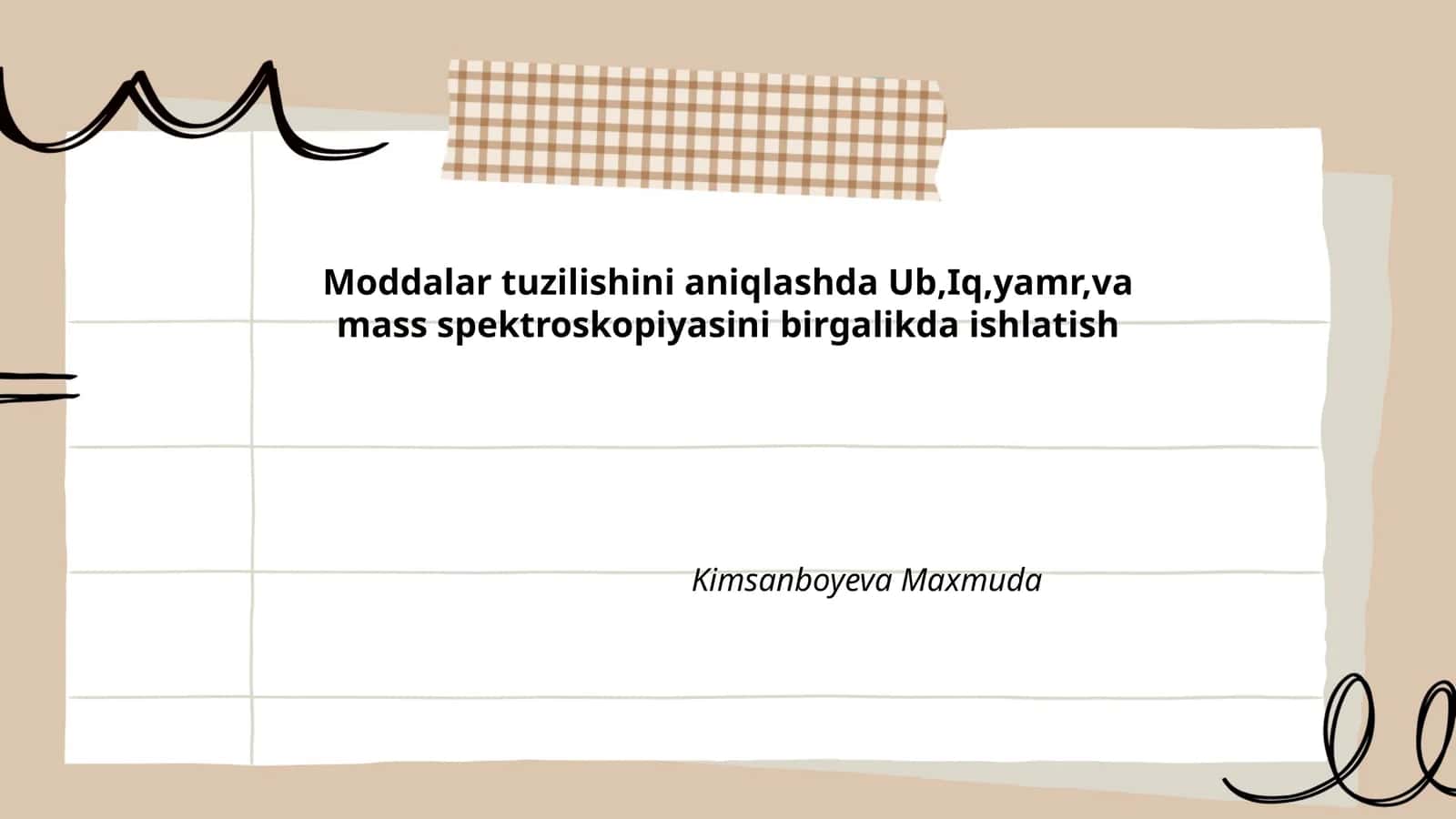 Moddalar tuzilishini aniqlashda Ub,Iq,yamr,va mass spektroskopiyasini birgalikda ishlatish