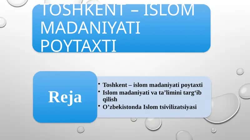 Toshkent – Islom Madaniyatining Poytaxti