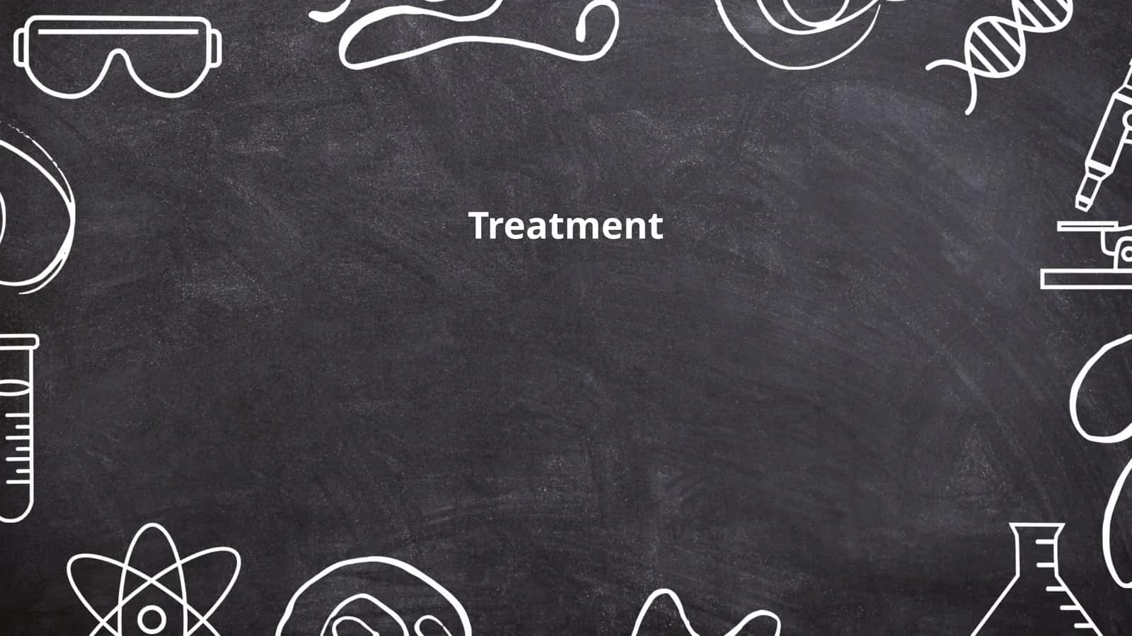 Treatment