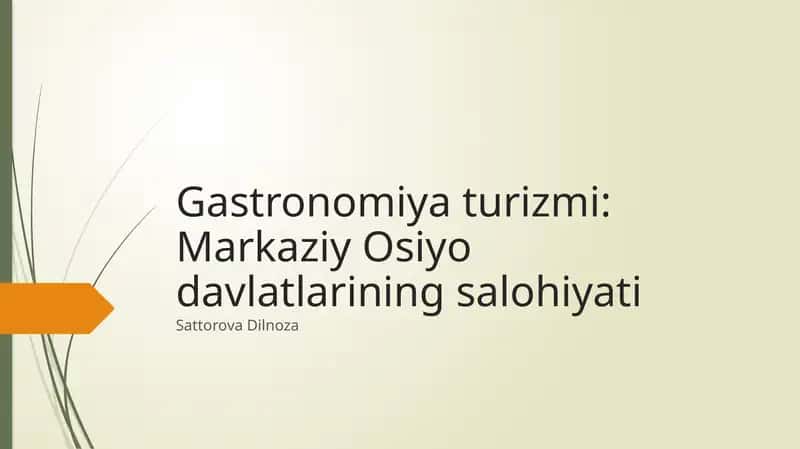 Gastronomiya turizmi: Markaziy Osiyo davlatlarining salohiyati